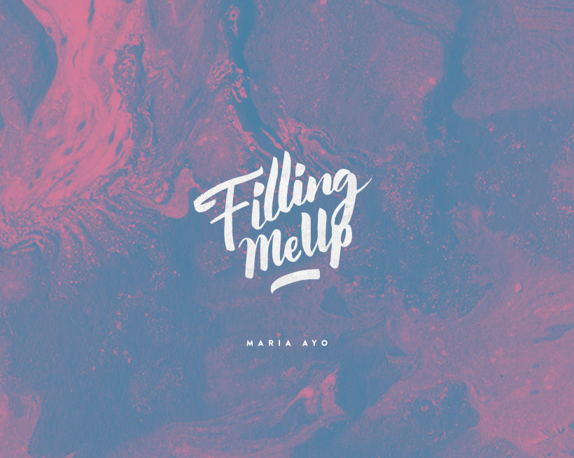 Single "Filling Me Up" | Maria Ayo 0
