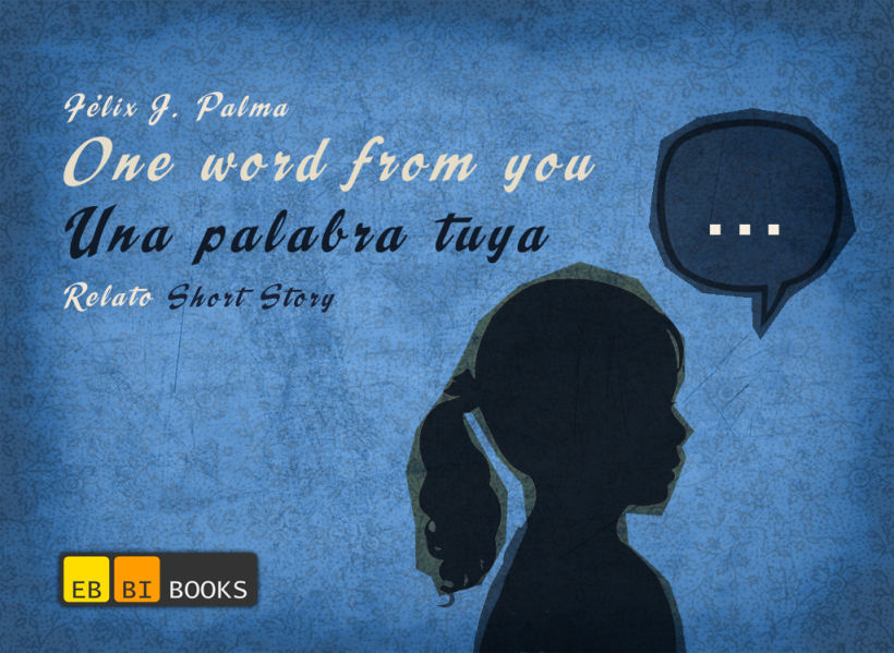 One word from you - Ebbi Book 1