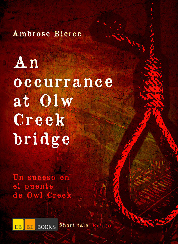 An Occurrance in Owl Creek Bridge 1