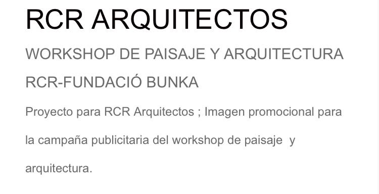 RCR ARQUITECTOS WORKSHOP  -1