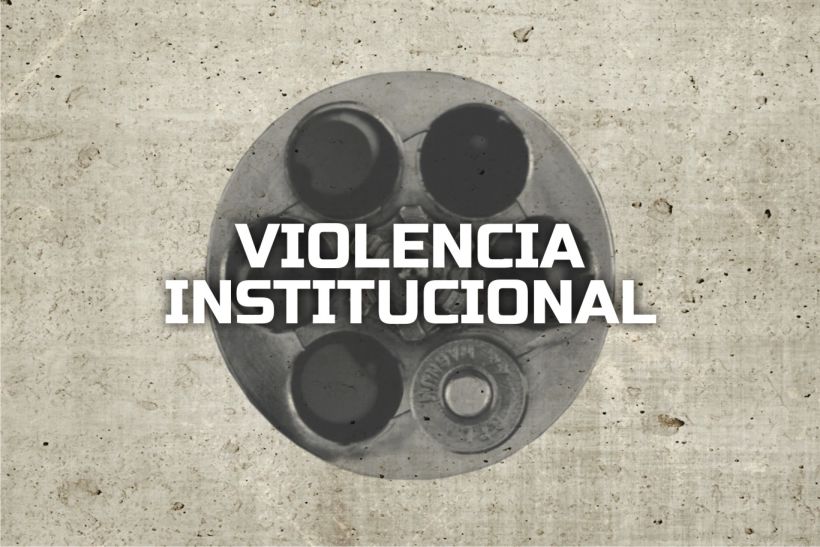 Violencia Institucional 0