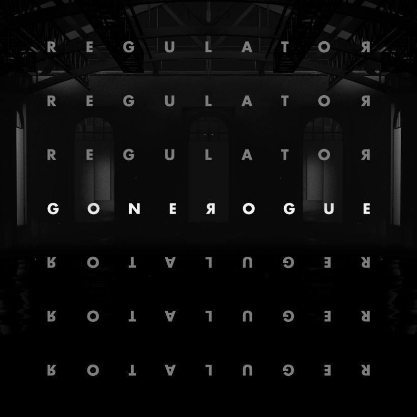 REGULATOR EP by Gone Rogue 0