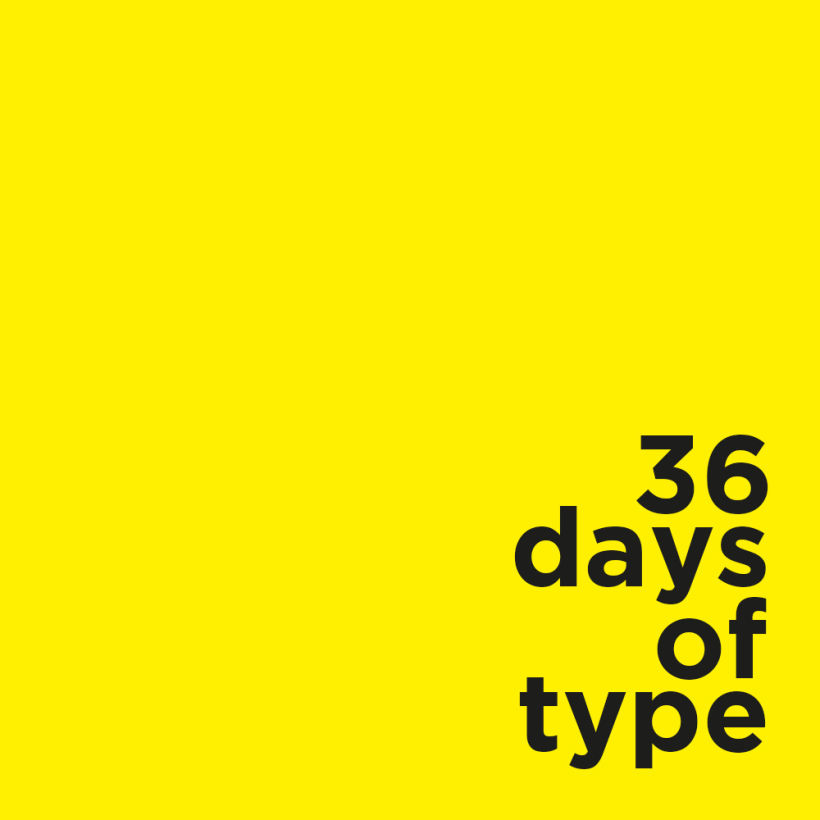 36 Days Of Type, #04 Distypersion. 27