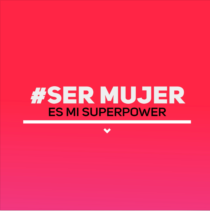 Mi Proyecto del curso: #SerMujer es mi superpower -1