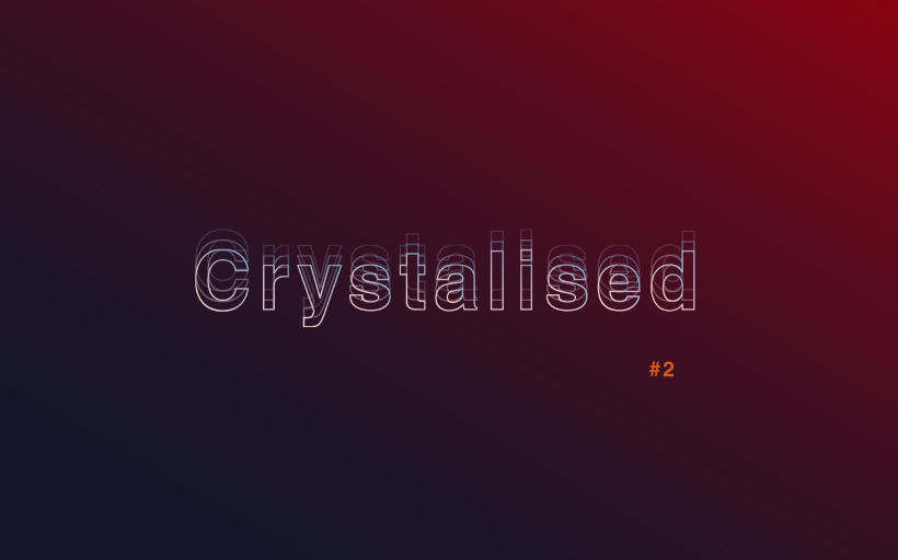 Crystalised #2 8