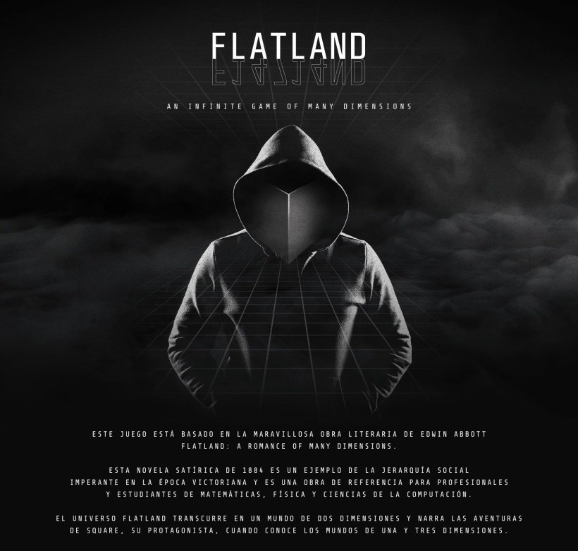 Flatland, an infinite game of many dimensions 0