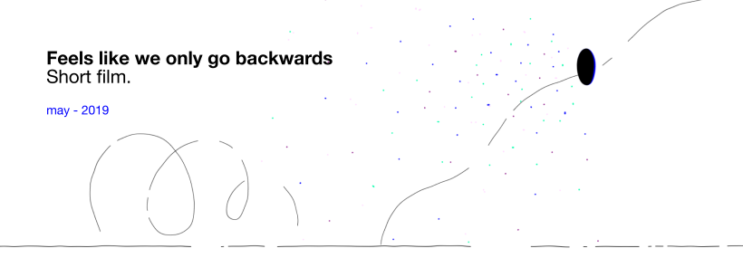 Feels like we only go backwards ___ Microhistorias animadas con After Effects 0