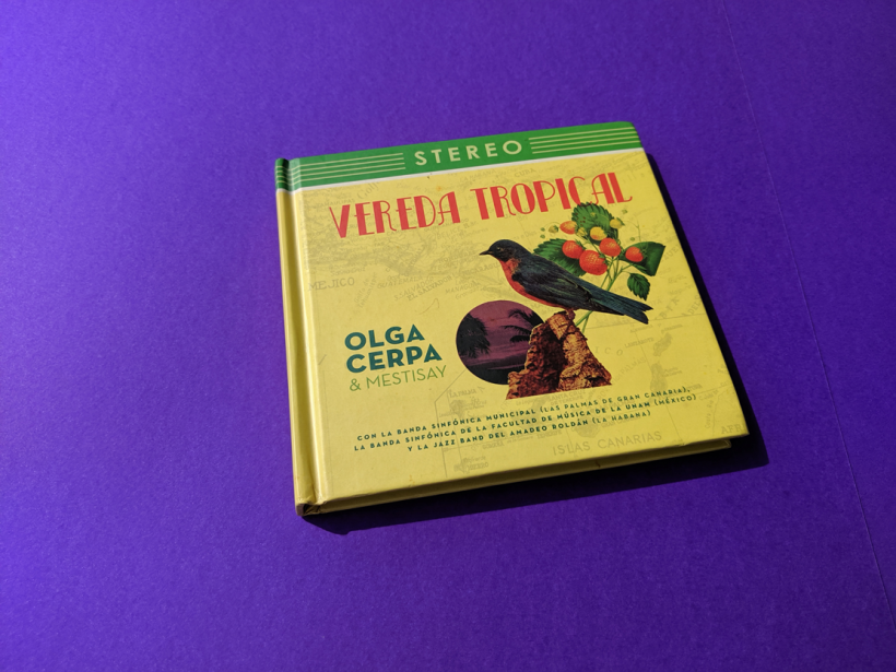 Vereda Tropical | Olga Cerpa y Mestisay 0