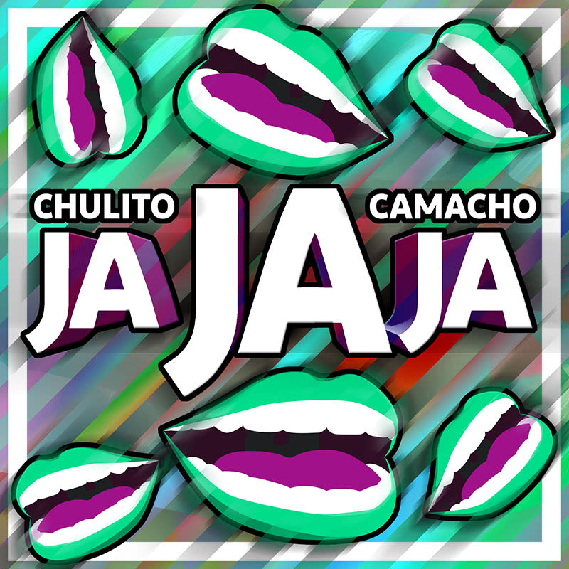 Portada single "JA JA JA" para Chulito Camacho -1