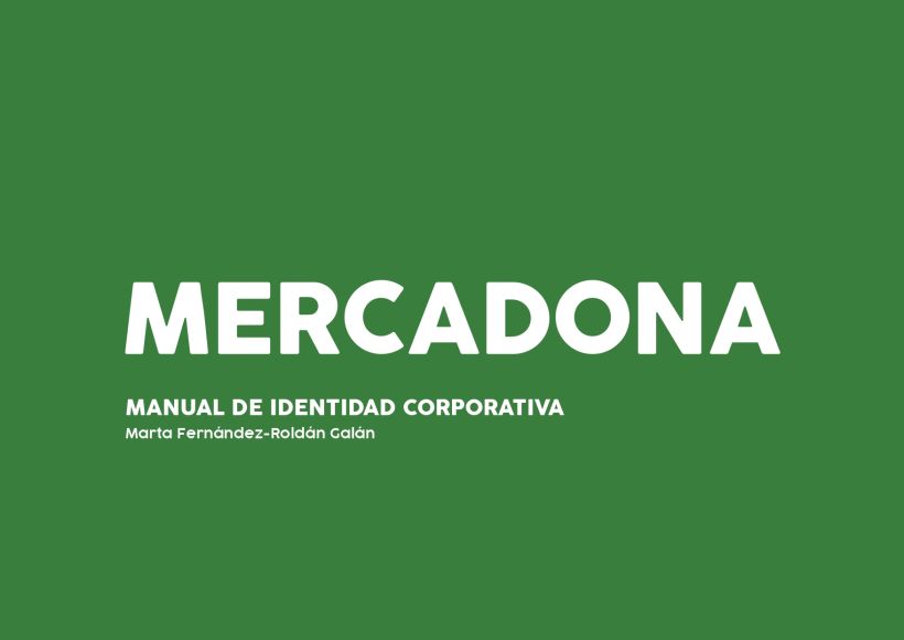 Mercadona - Rediseño y Manual de identidad corporativa -1