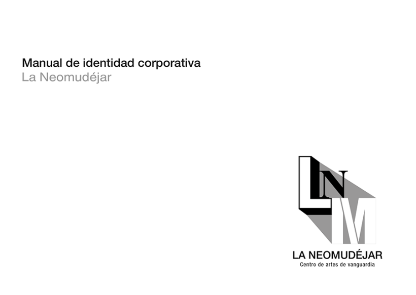 Propuesta de manual de identidad visual museo 'La Neomudéjar'. 0