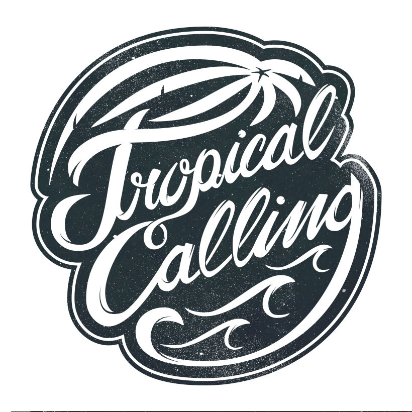 "Tropical Calling" lettering -1