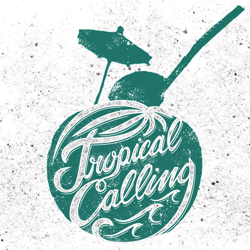 "Tropical Calling" lettering 1