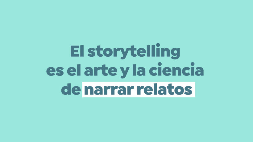 ¿Qué es el Storytelling? 2