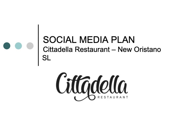 Cittadella Restaurant Social Media Plan 0