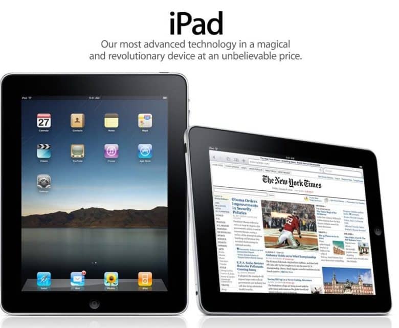 El 3 de abril de 2010 se lanzó al mercado el primer modelo de iPad