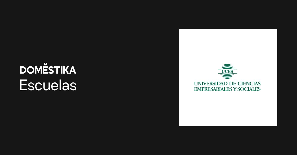 UCES Universidad de Ciencias Empresariales y Sociales Domestika