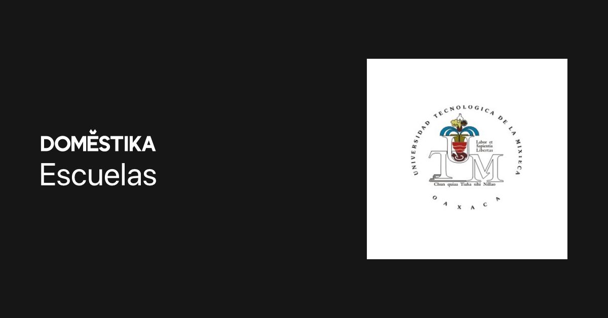 Universidad Tecnológica de la Mixteca Domestika